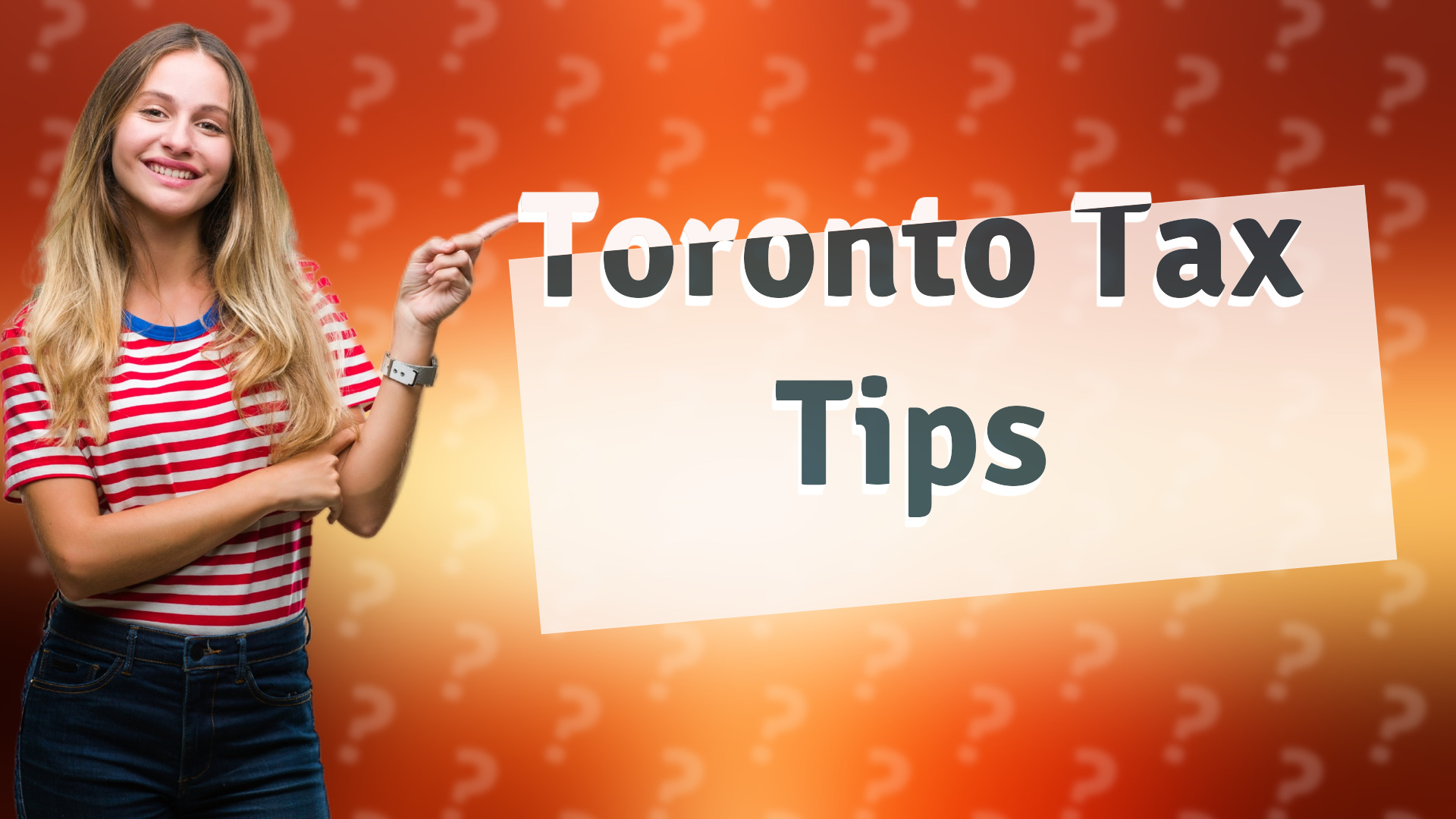 Toronto Tax Tips