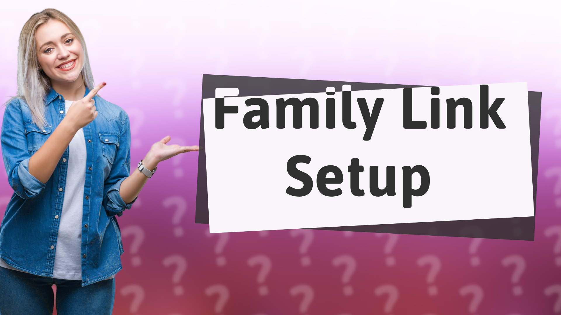 Family Link Setup