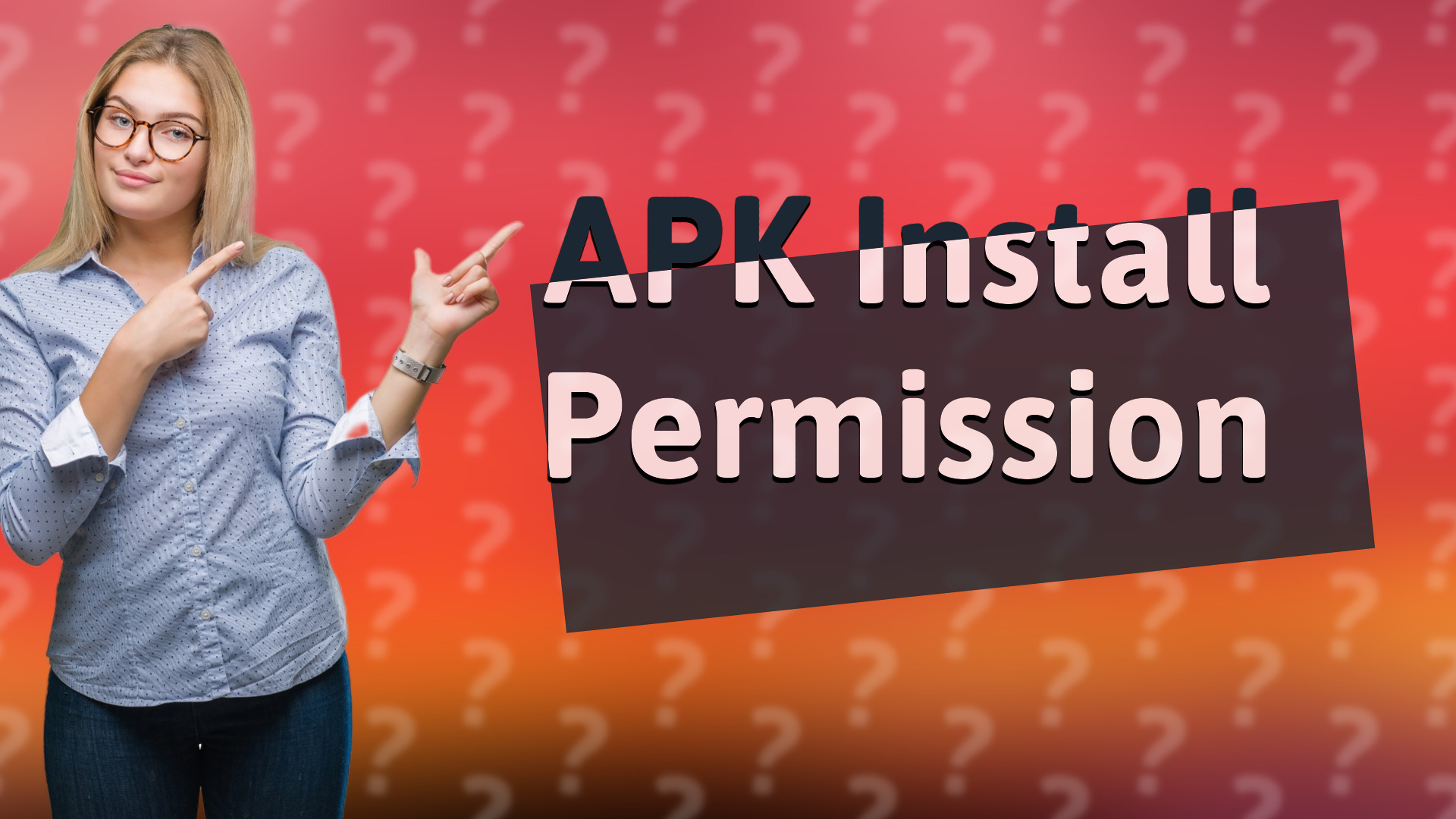 APK Install Permission