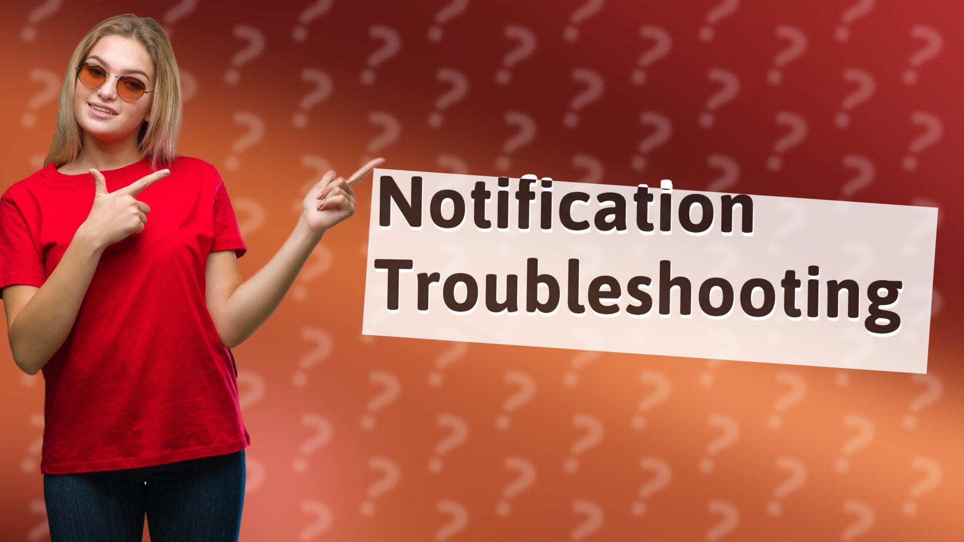 Notification Troubleshooting