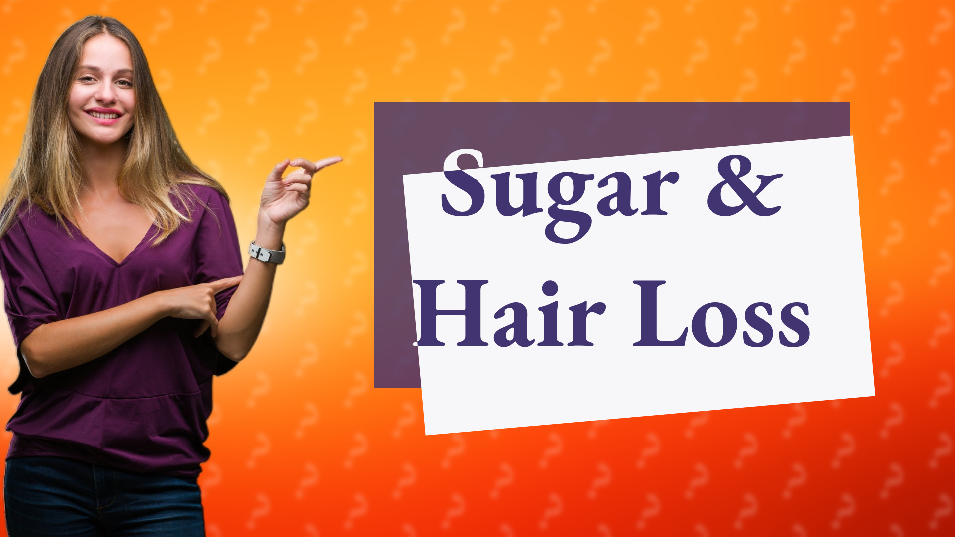 Sugar & Hair Loss