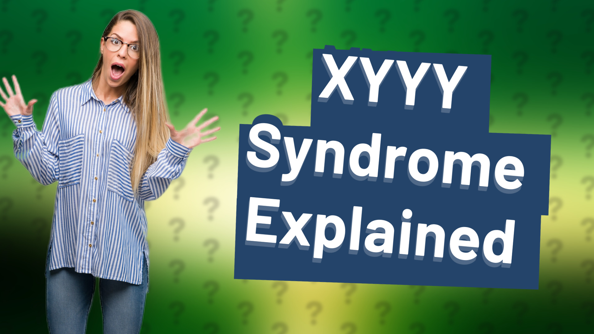 XYYY Syndrome Explained