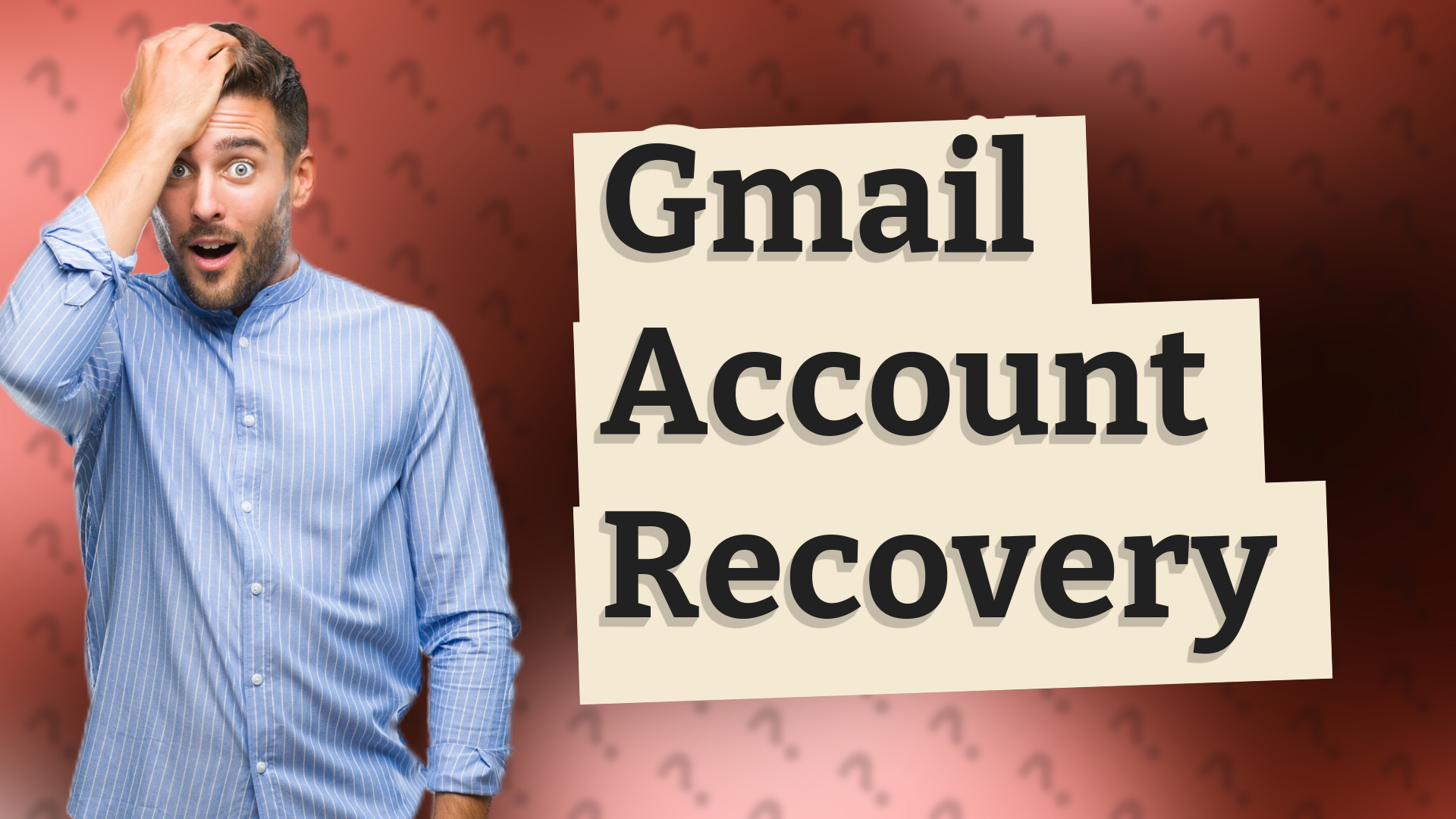 Gmail Account Recovery