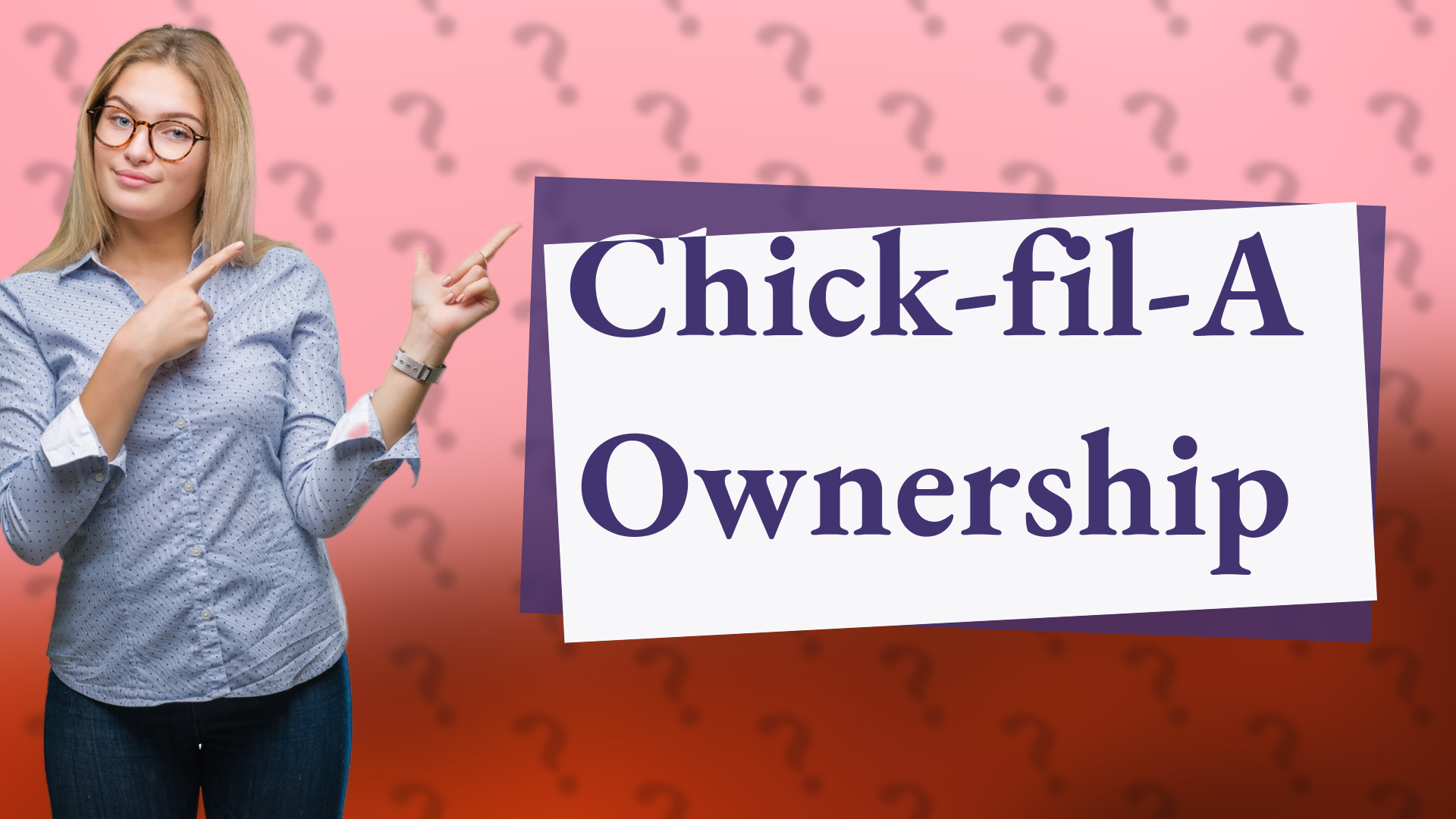Chick-fil-A Ownership