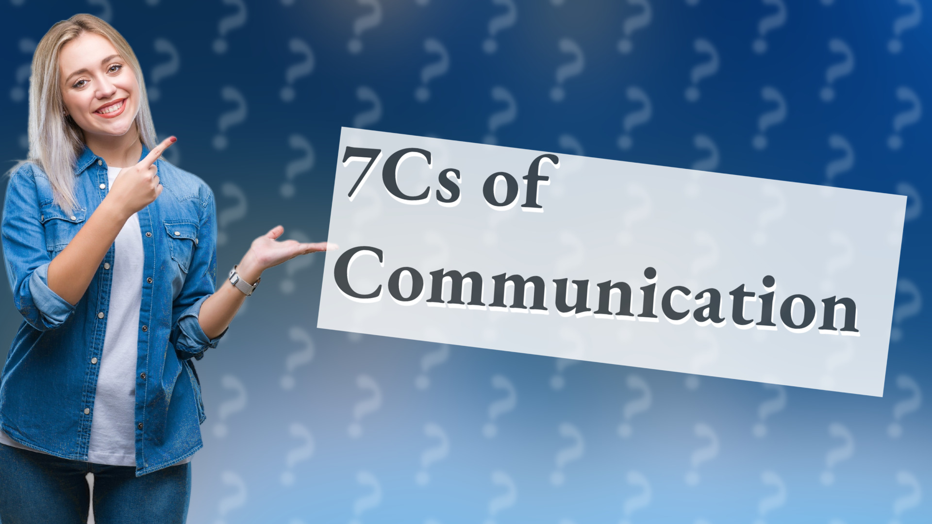 7Cs of Communication