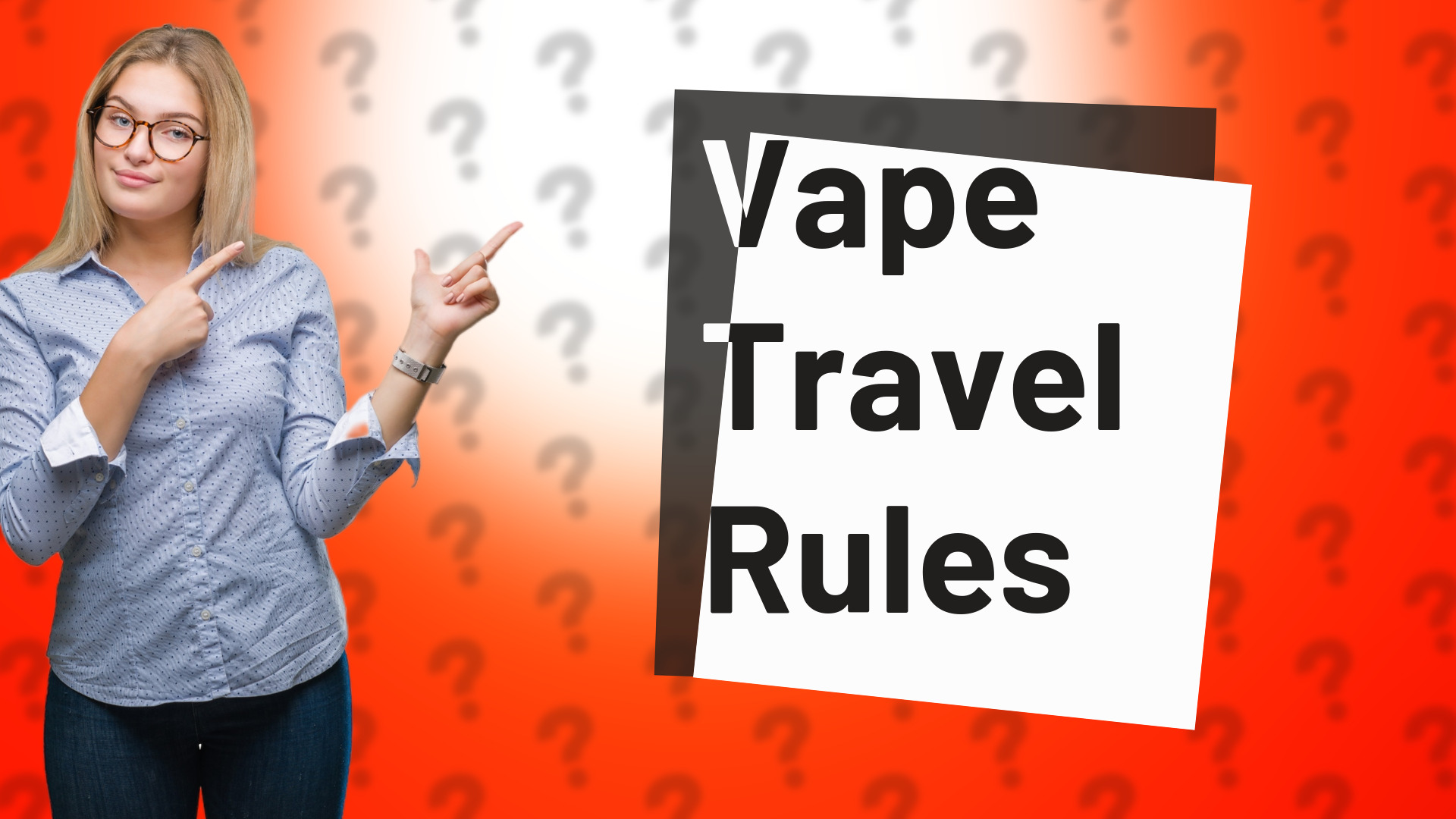 Vape Travel Rules