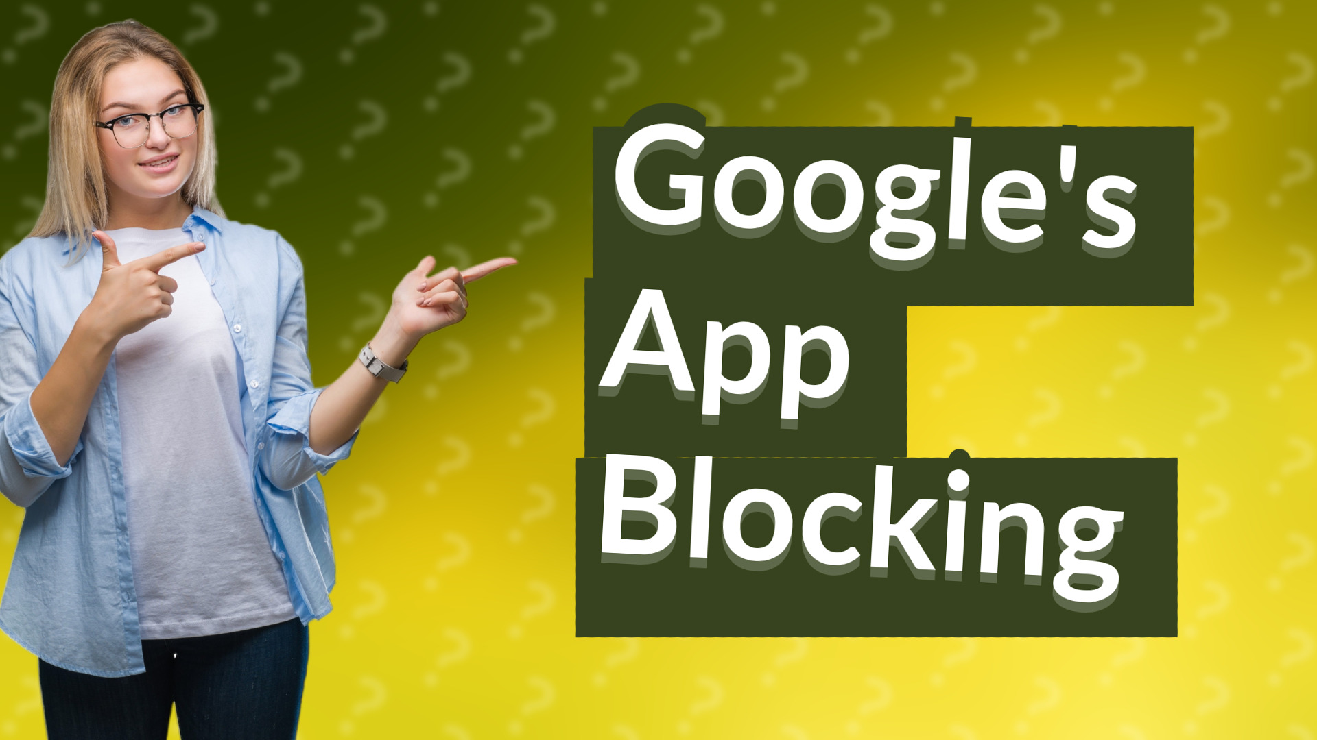 Google's App Blocking