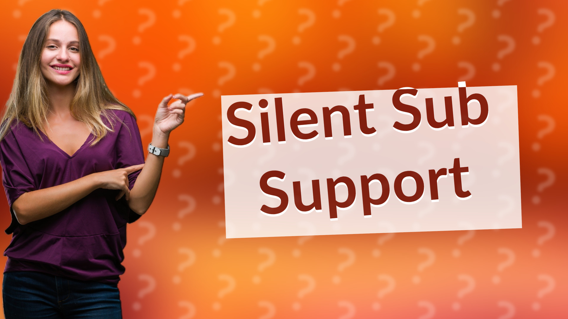 Silent Sub Support