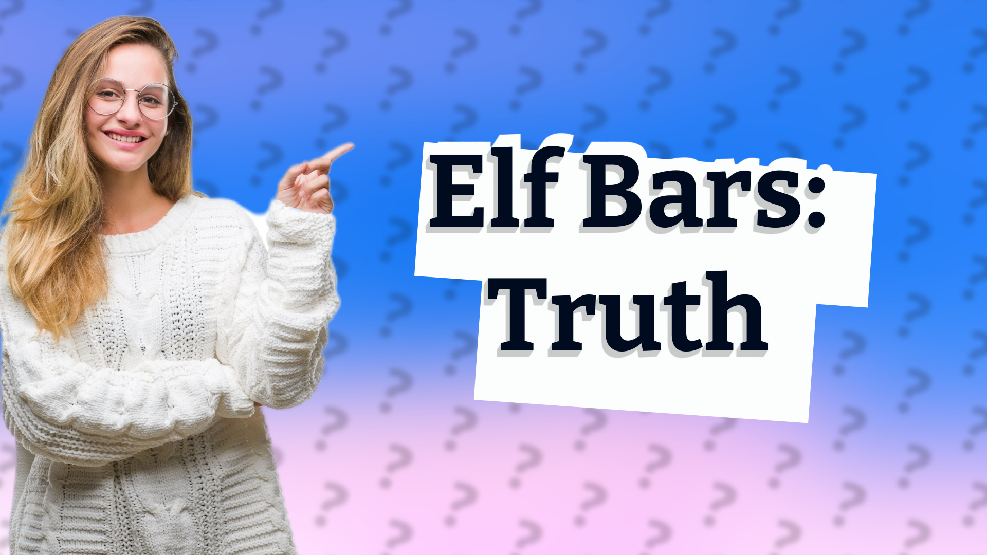 Elf Bars: Truth