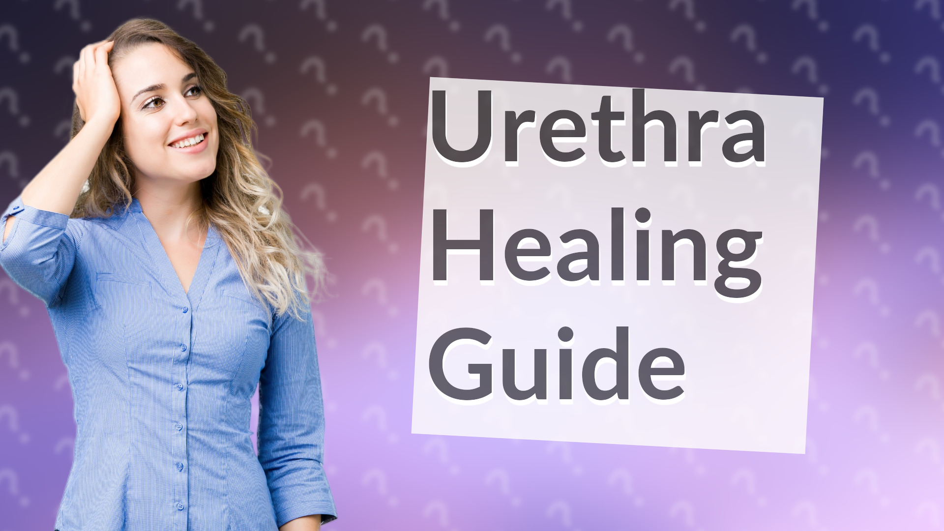 Urethra Healing Guide
