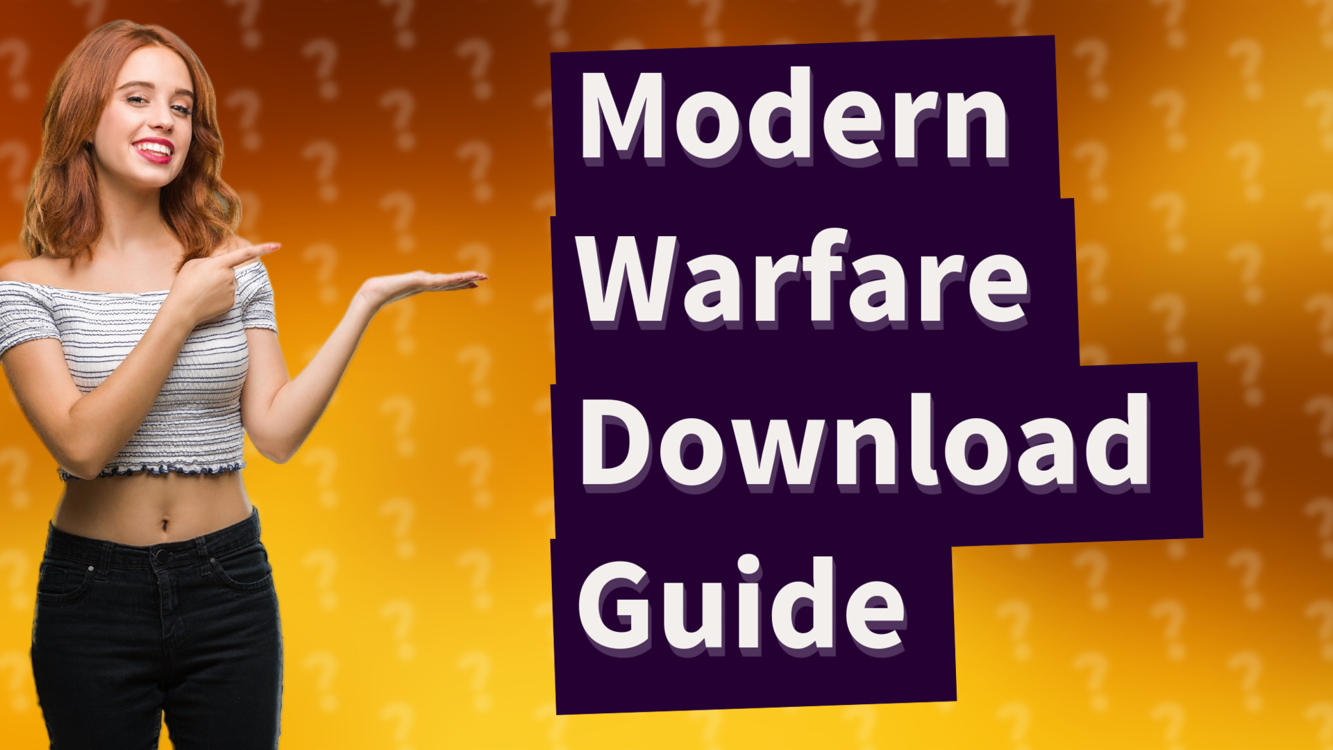 Modern Warfare Download Guide