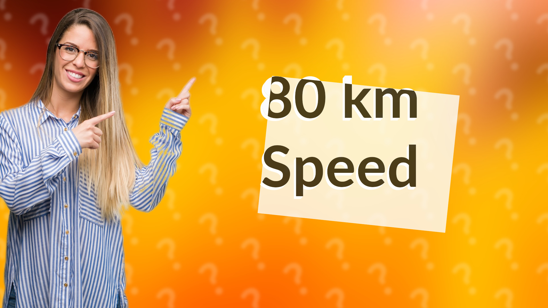 80 km Speed