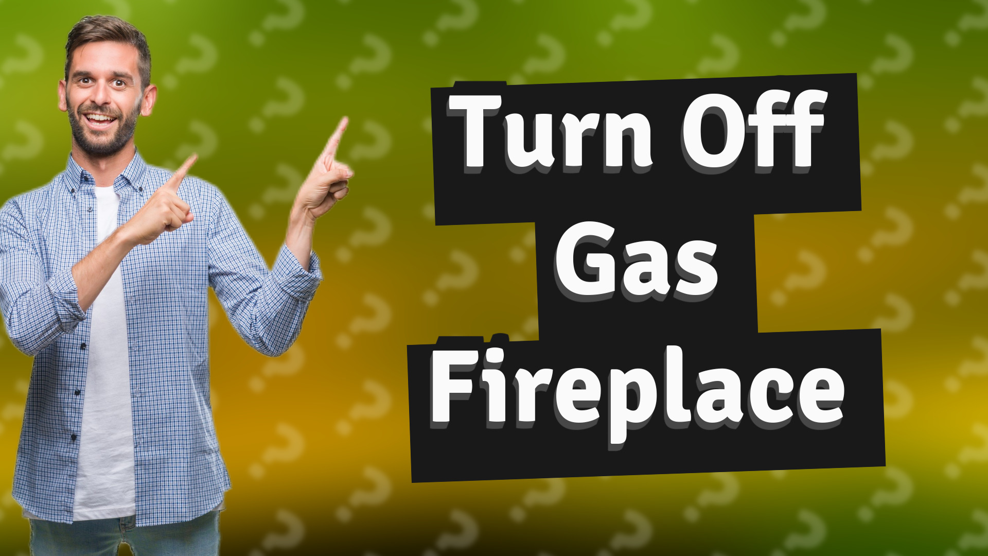 Turn Off Gas Fireplace