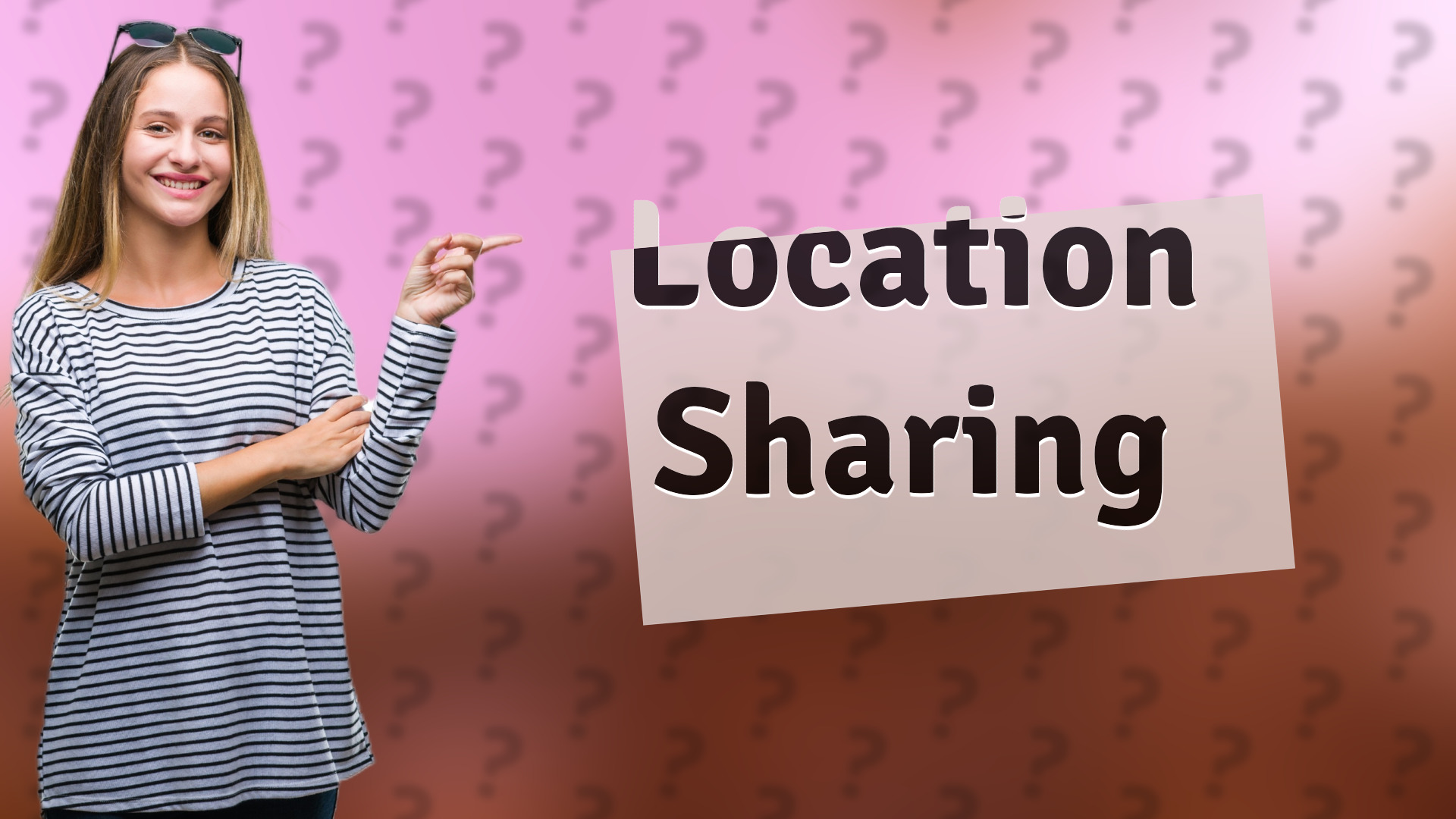 Location Sharing