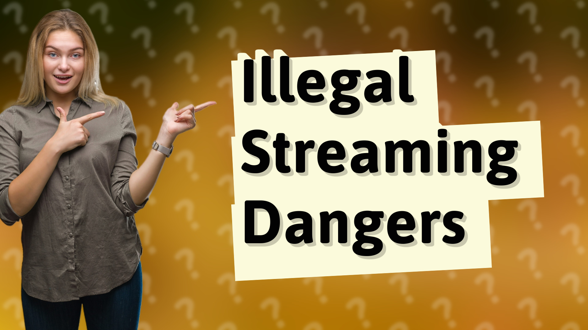 Illegal Streaming Dangers