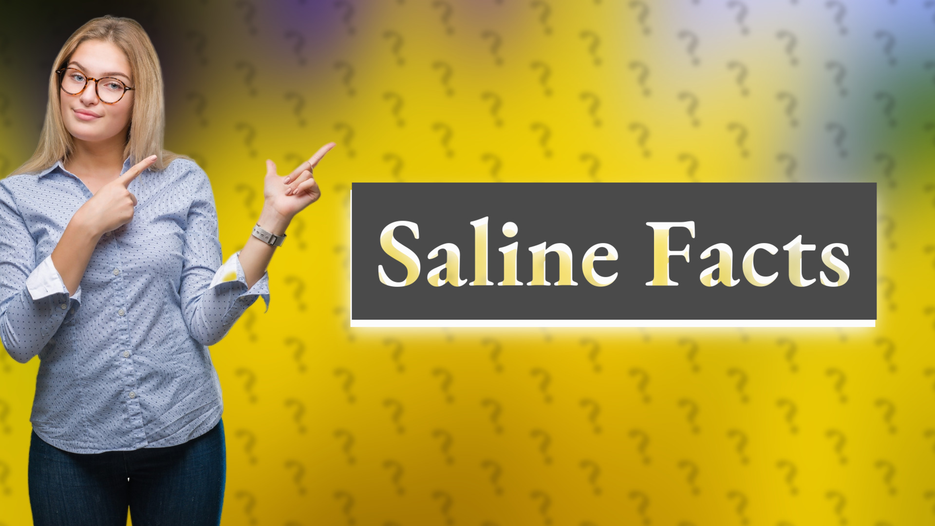 Saline Facts