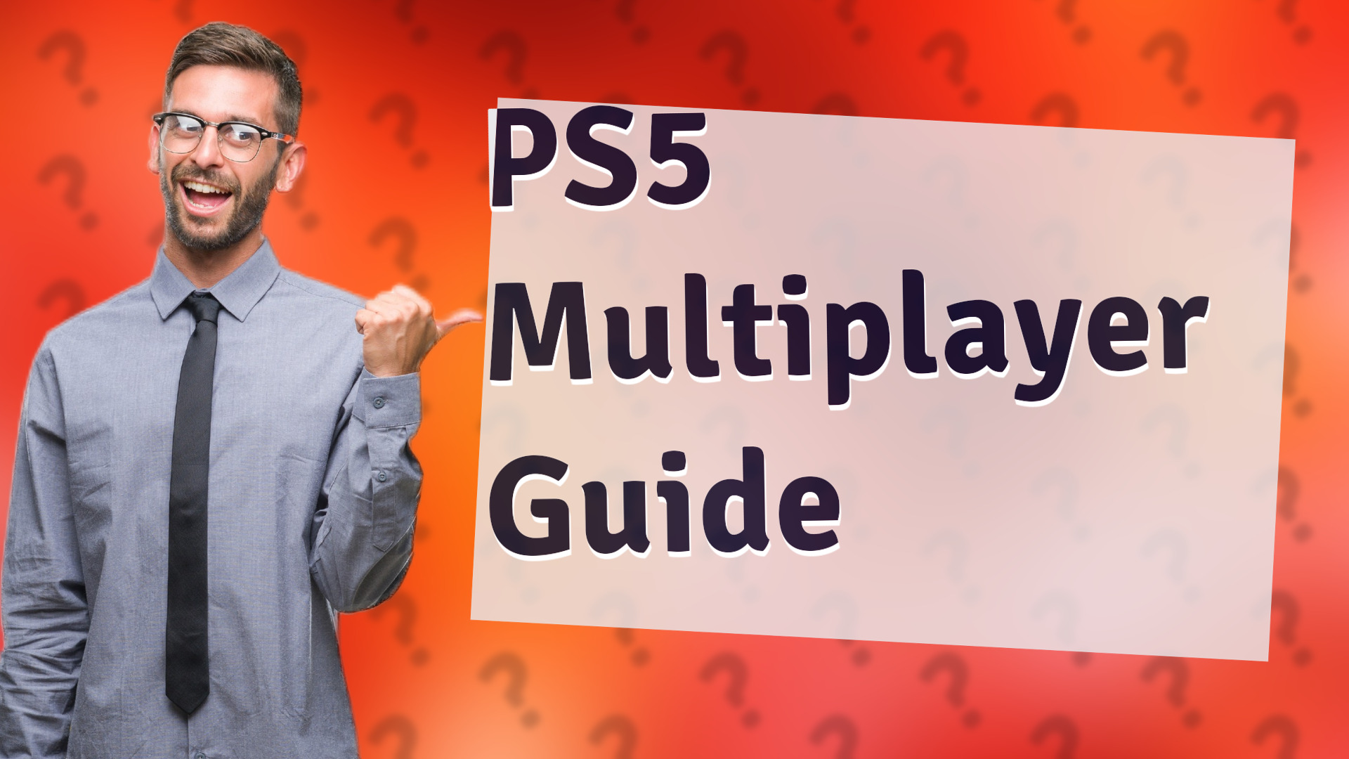 PS5 Multiplayer Guide