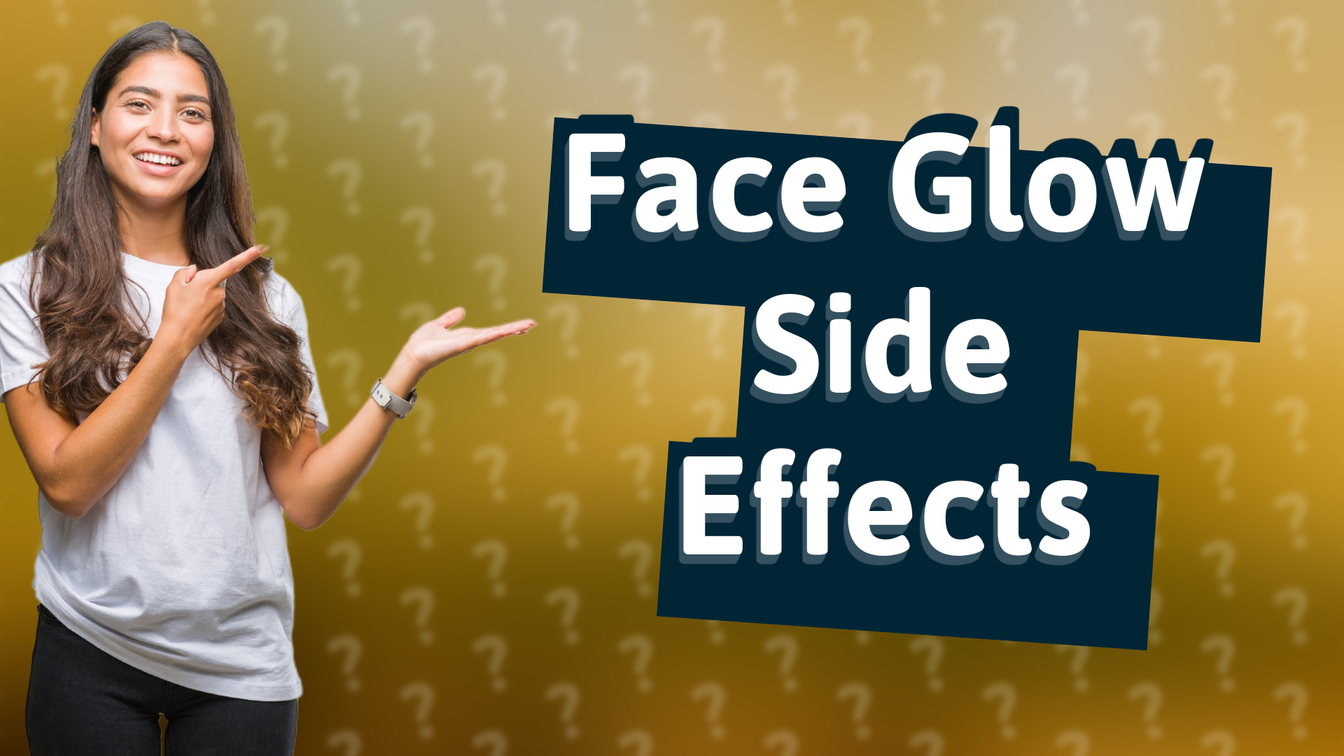 Face Glow Side Effects