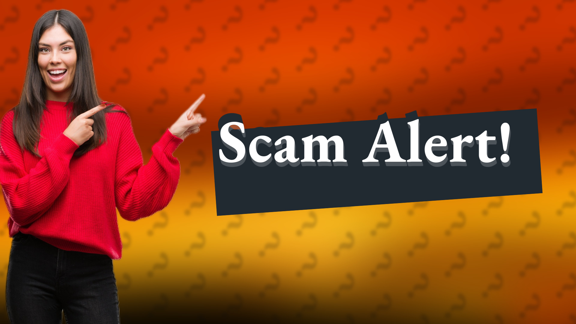Scam Alert!