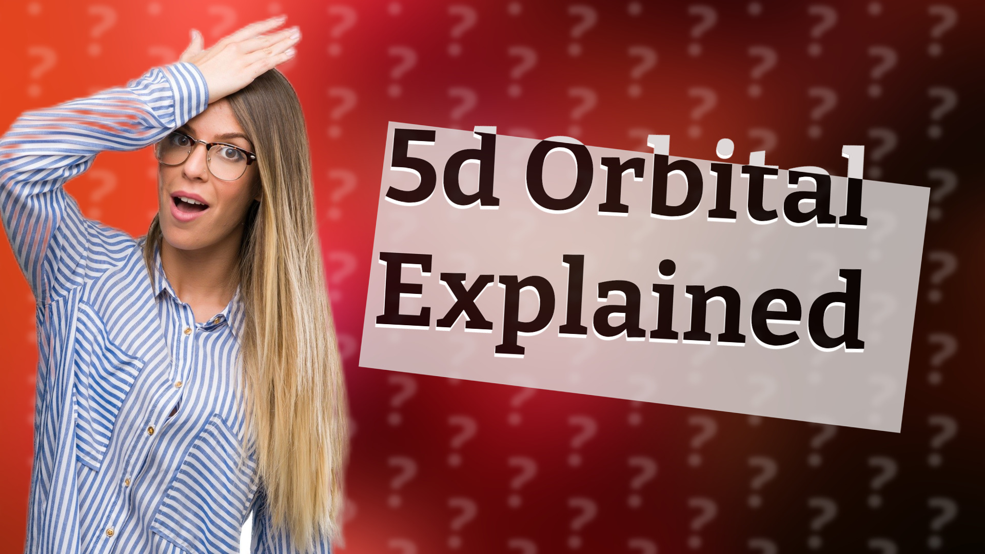 5d Orbital Explained