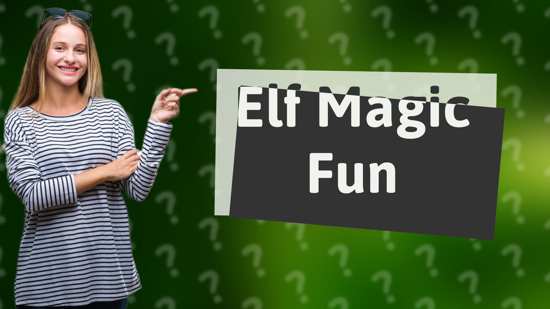 Elf Magic Fun