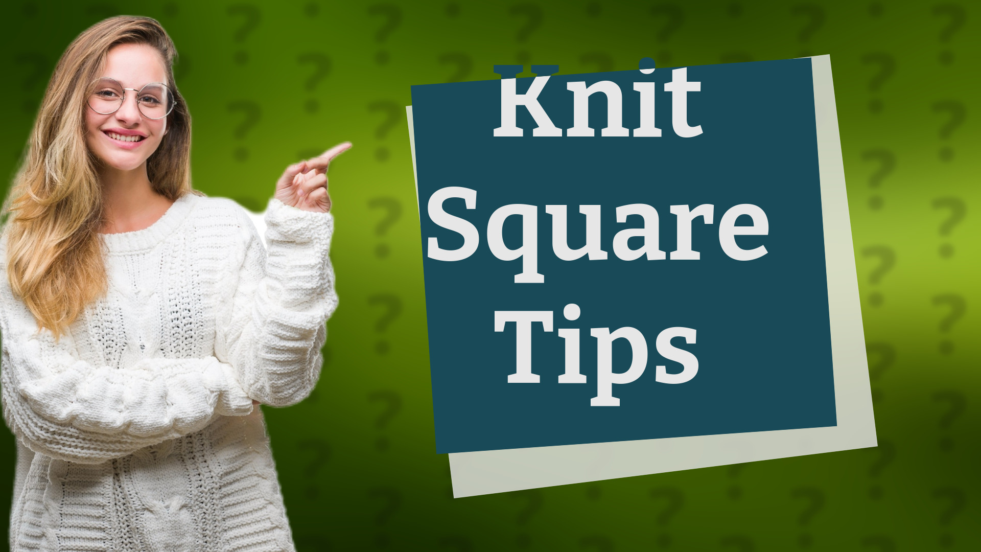 Knit Square Tips