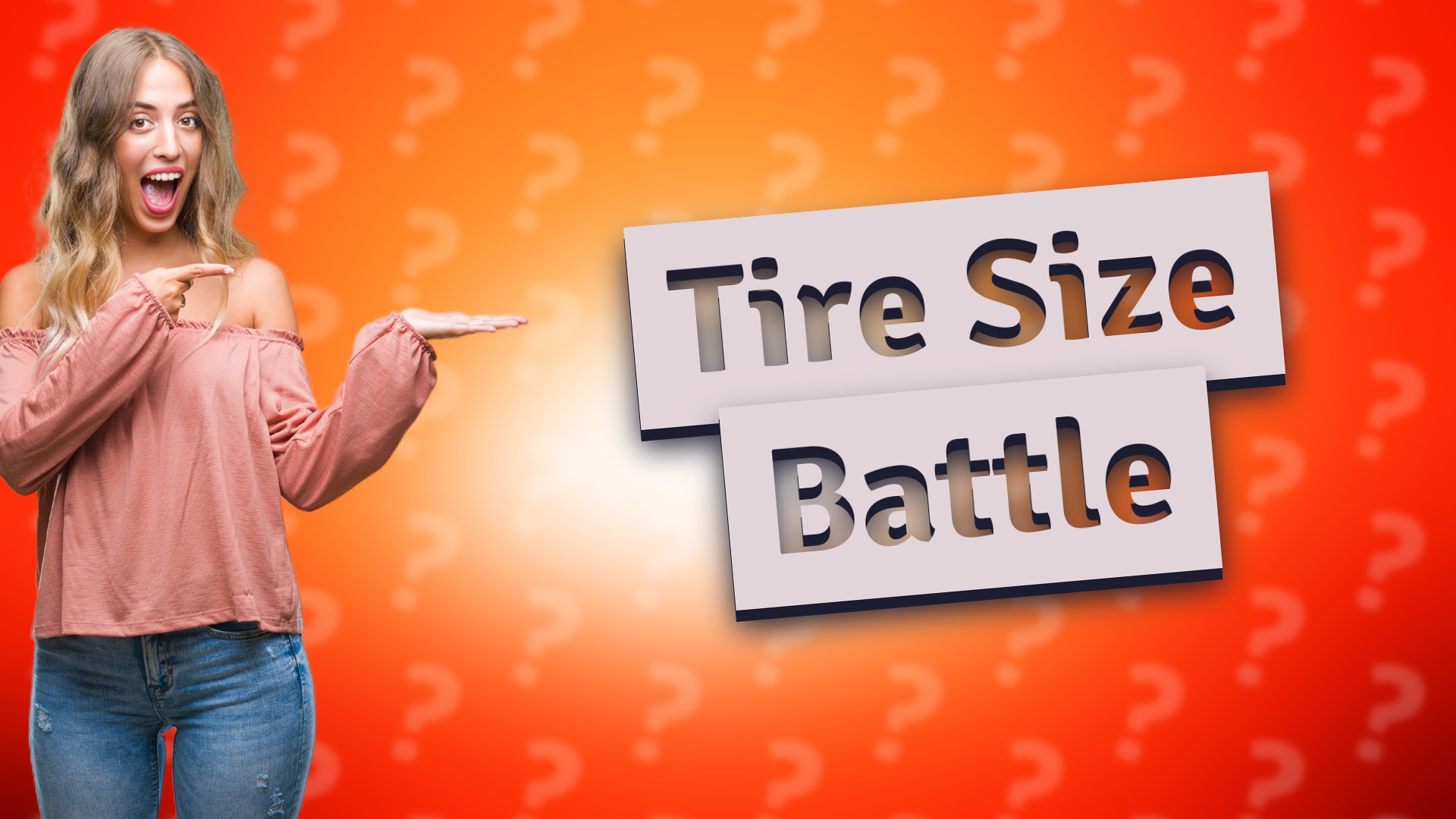 Tire Size Battle