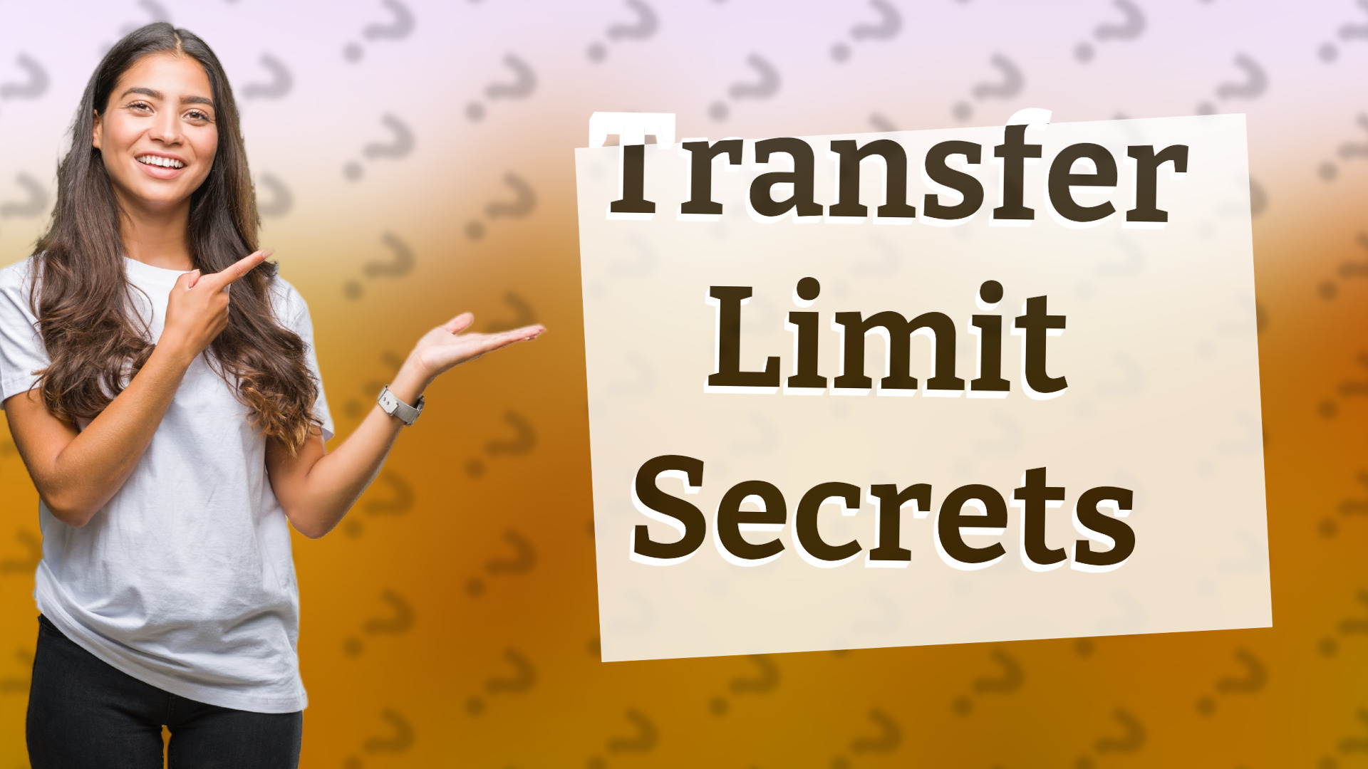 Transfer Limit Secrets