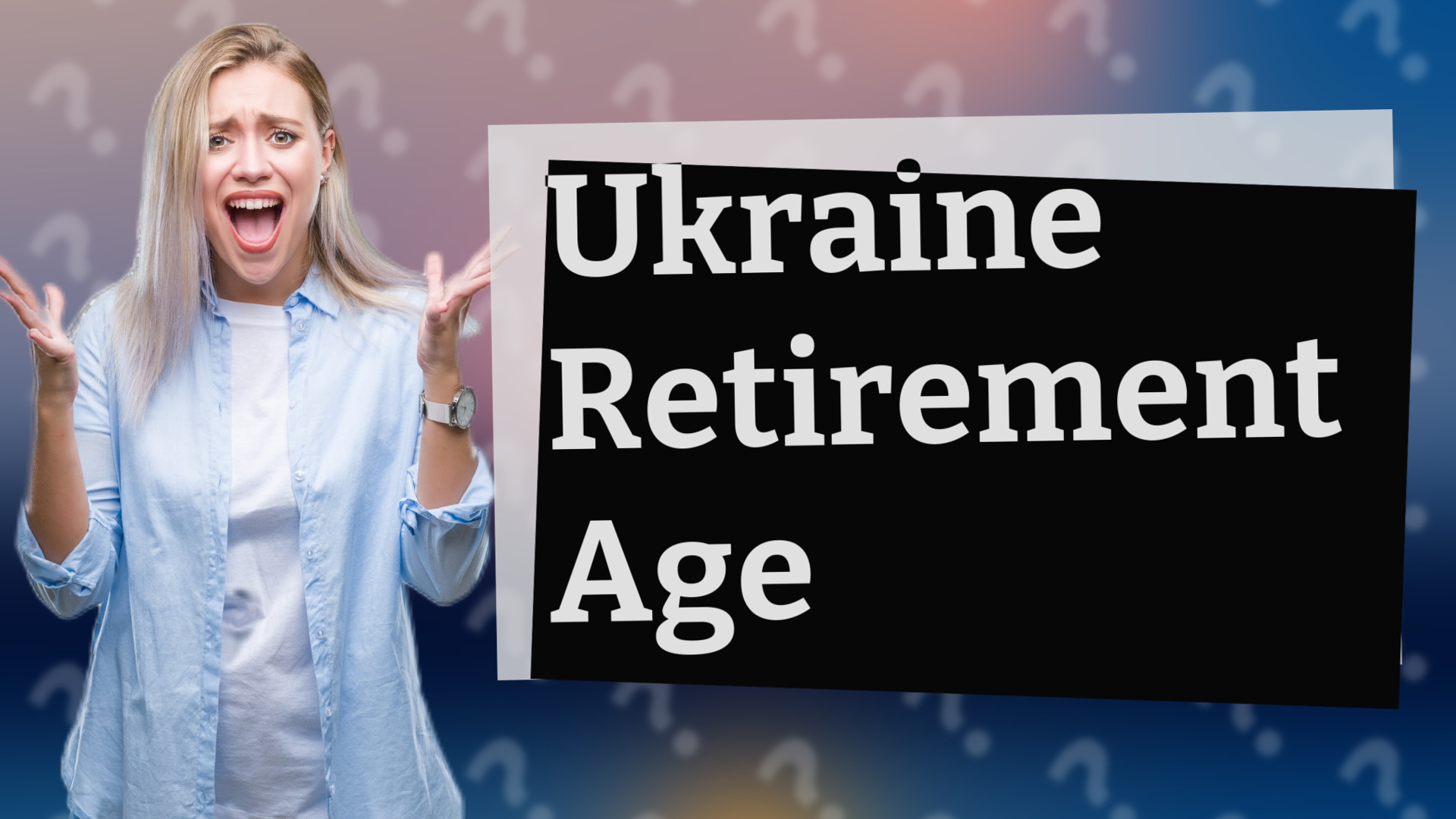 Ukraine Retirement Age