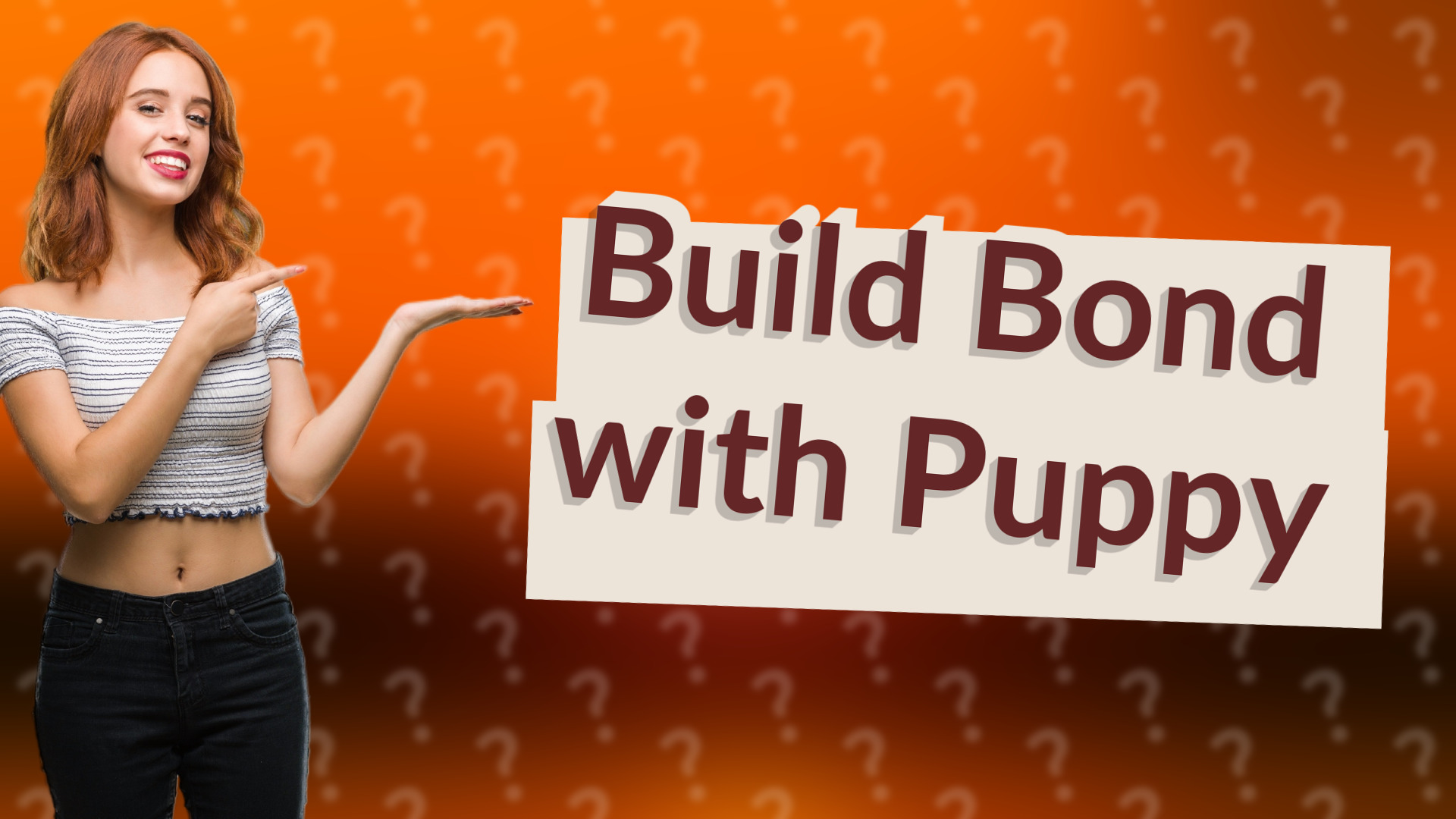 Build Bond with Puppy