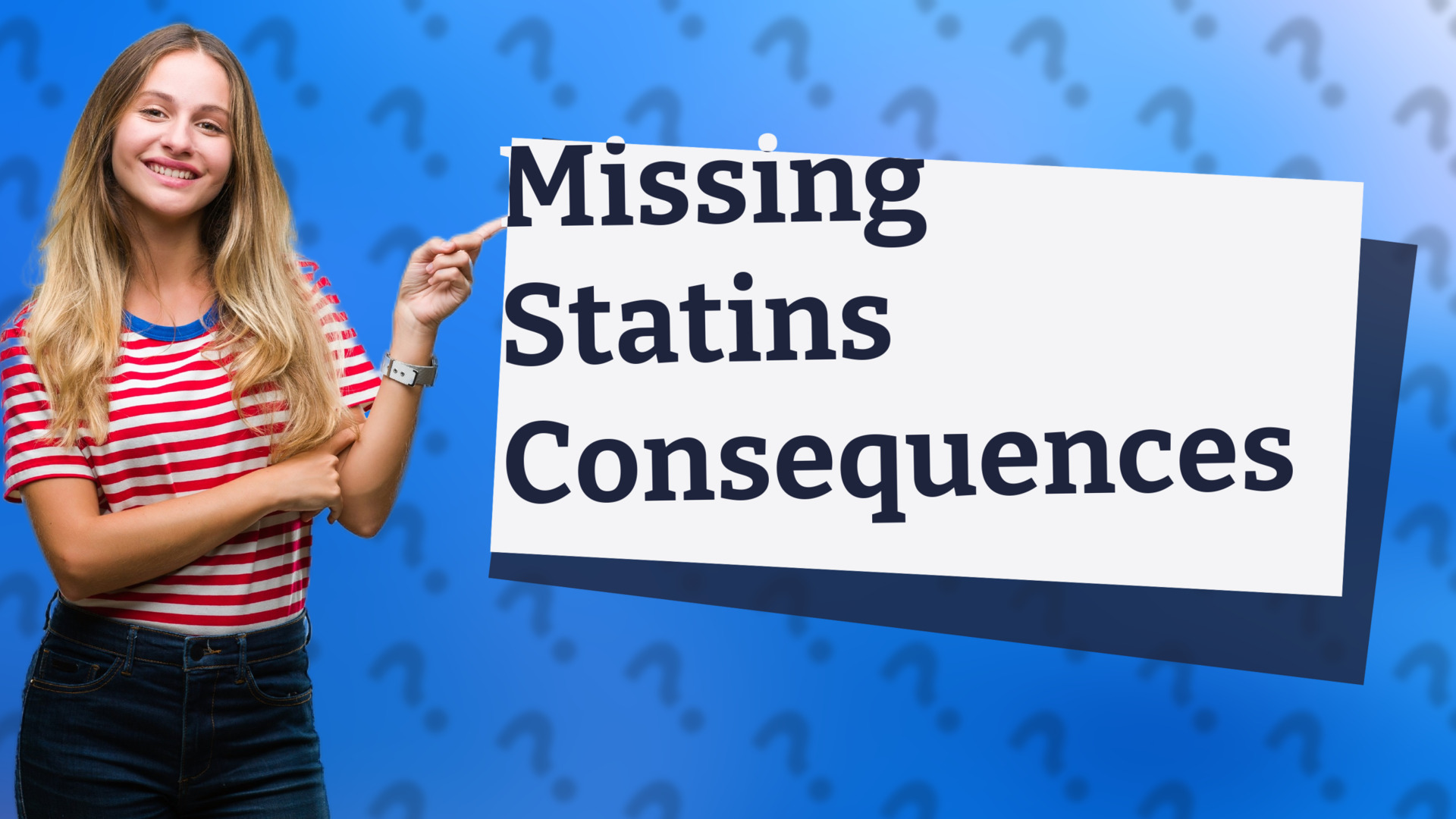 Missing Statins Consequences