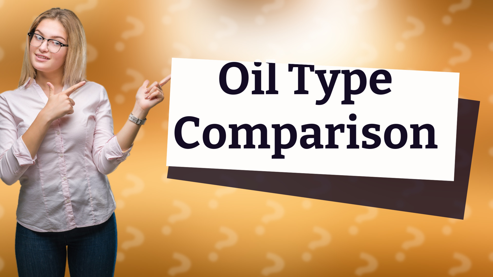 Oil Type Comparison