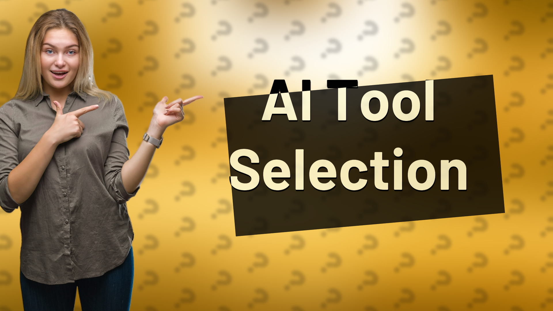 AI Tool Selection
