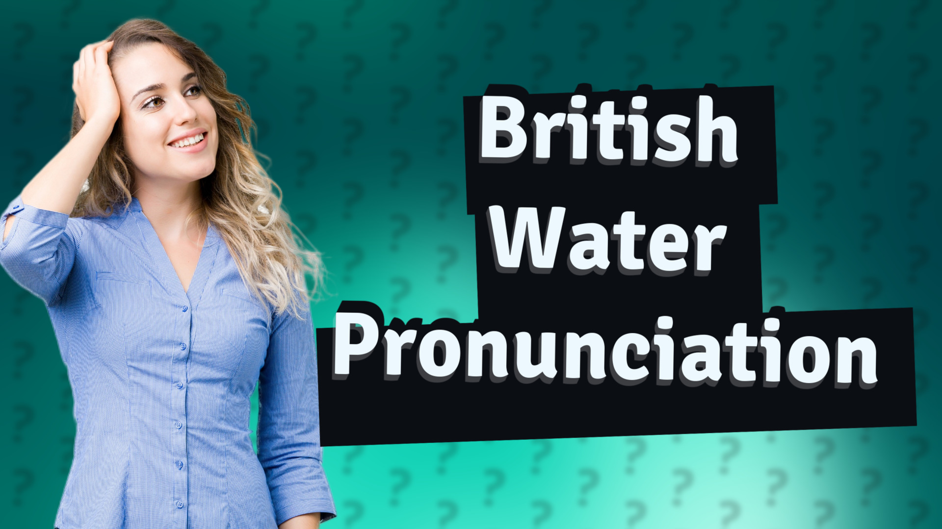 British Water Pronunciation