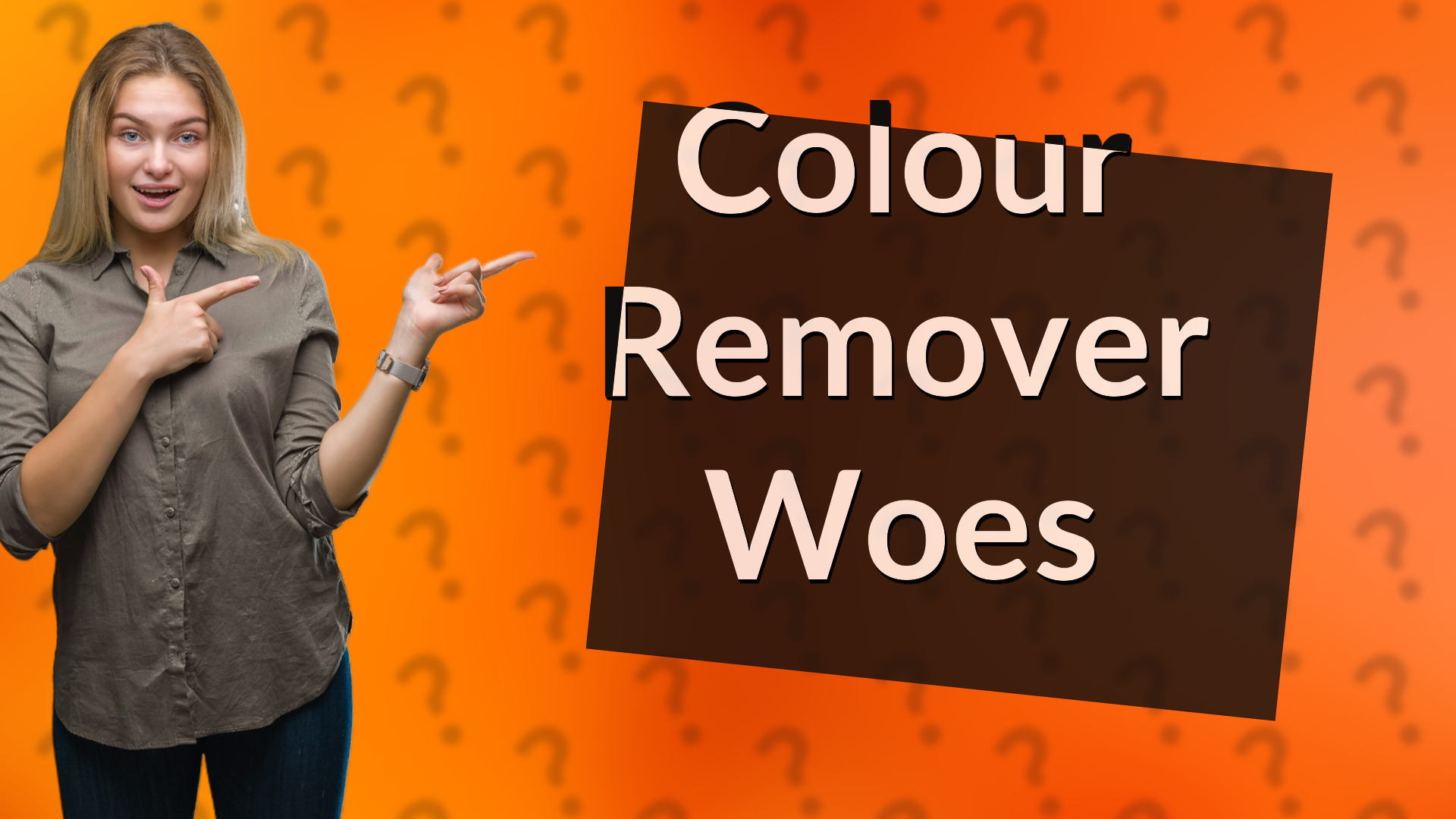 Colour Remover Woes