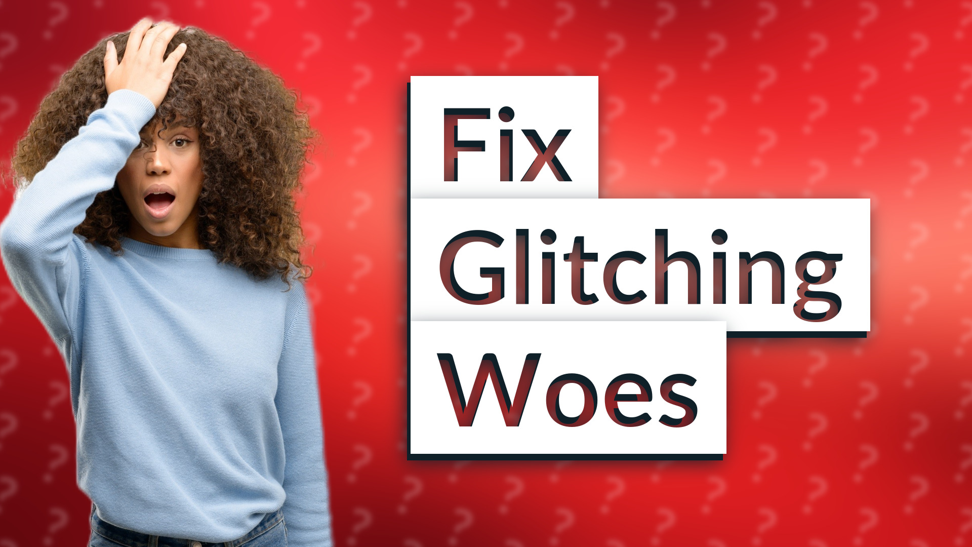 Fix Glitching Woes