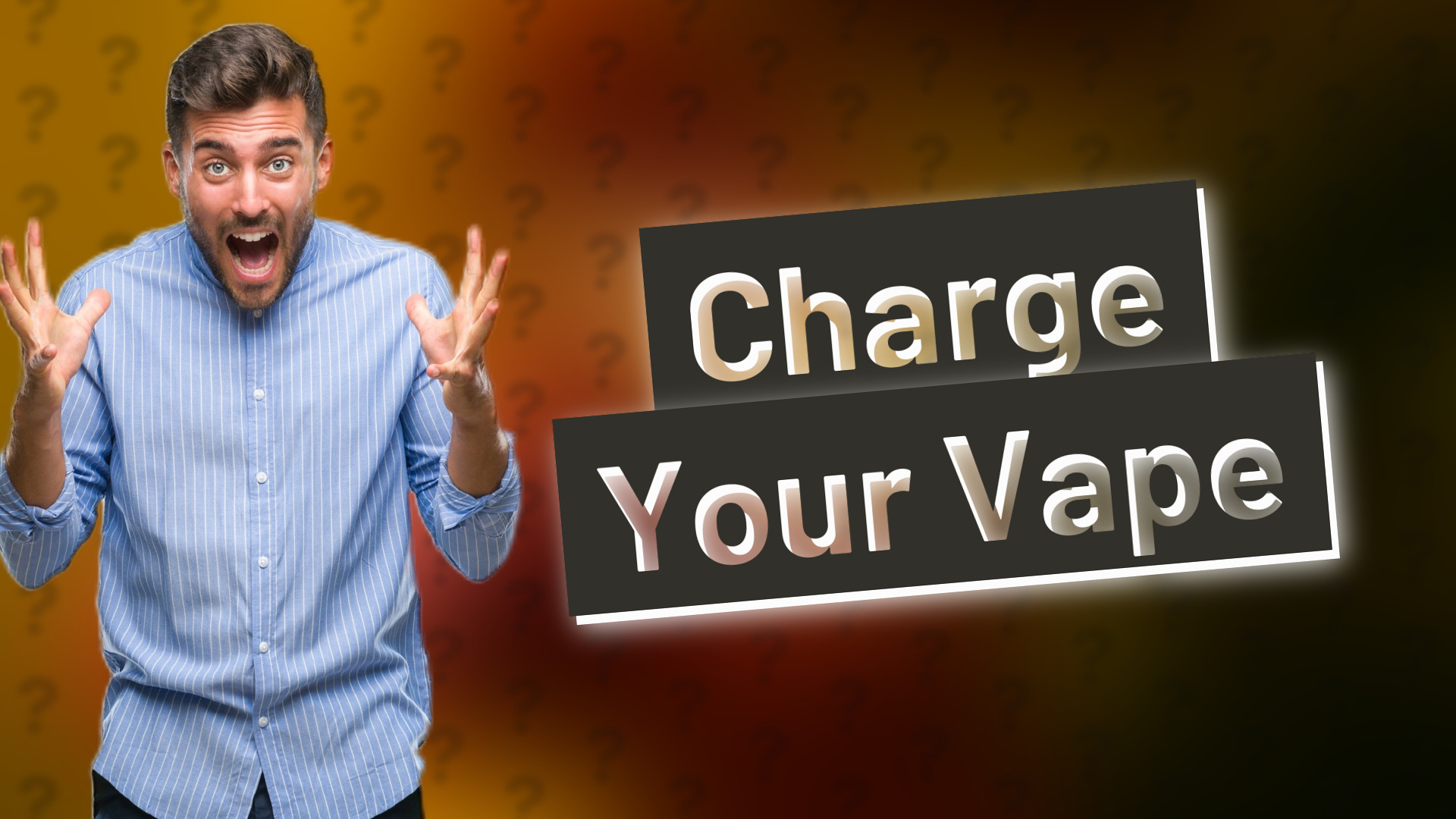 Charge Your Vape