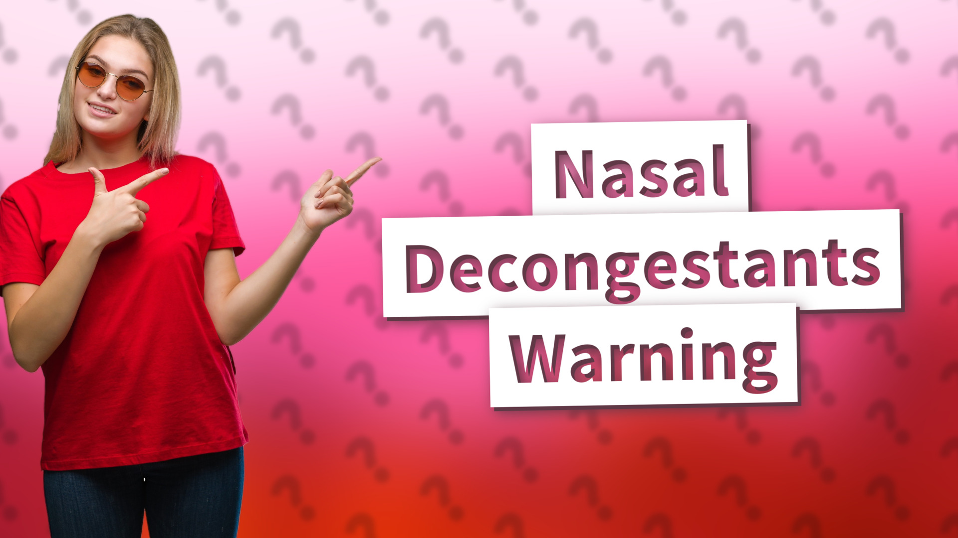Nasal Decongestants Warning