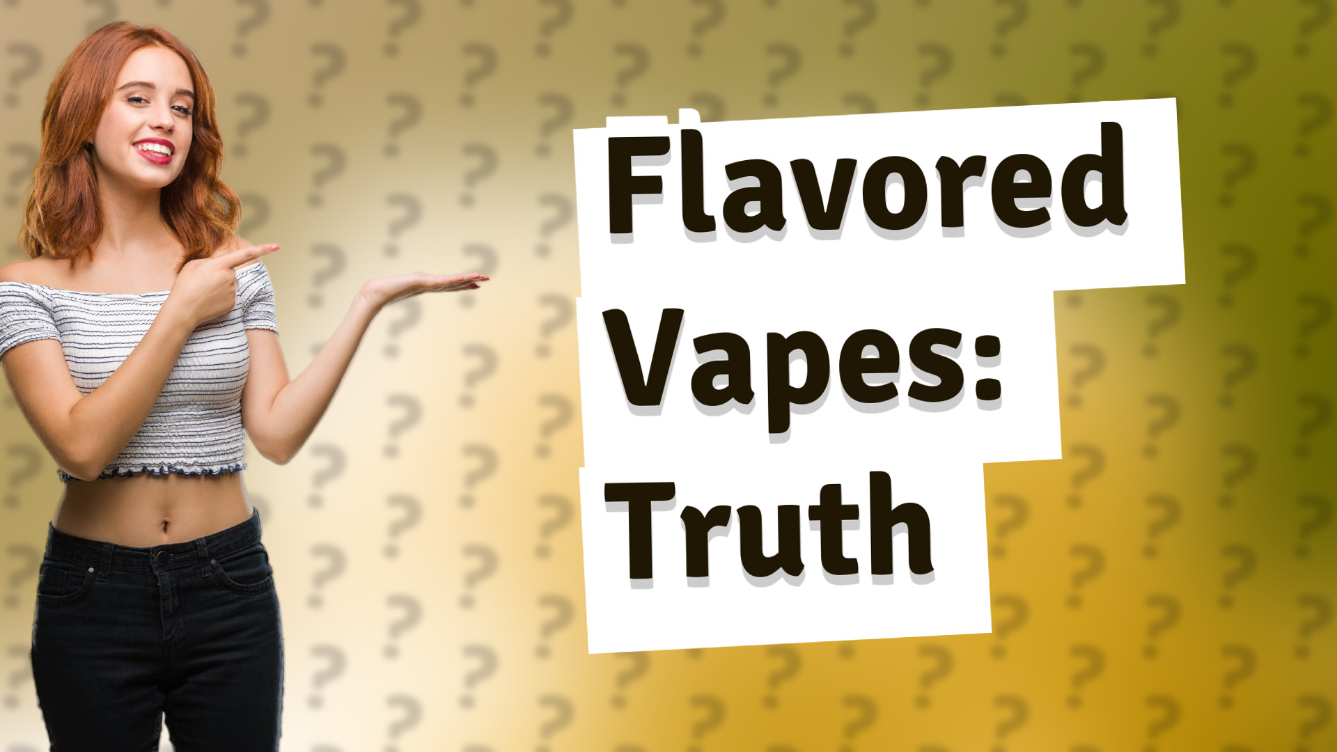 Flavored Vapes: Truth