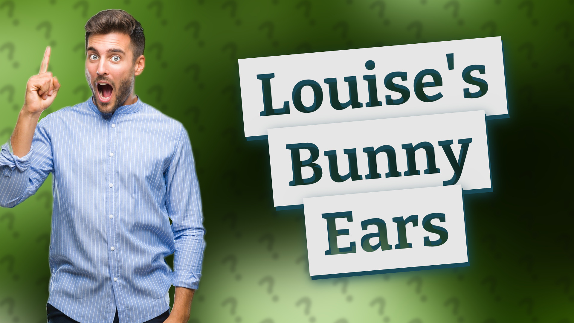 Louise's Bunny Ears