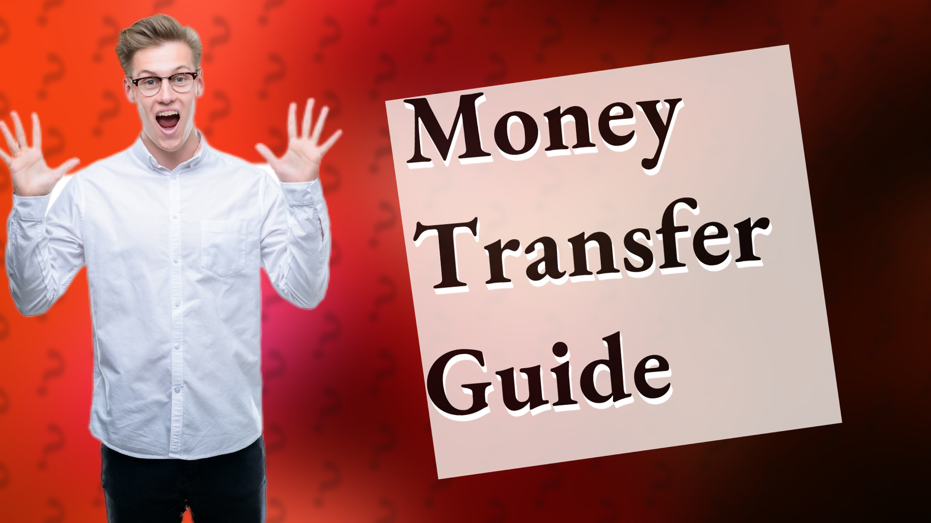 Money Transfer Guide