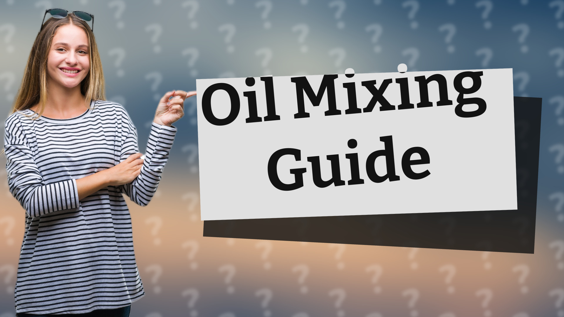 Oil Mixing Guide
