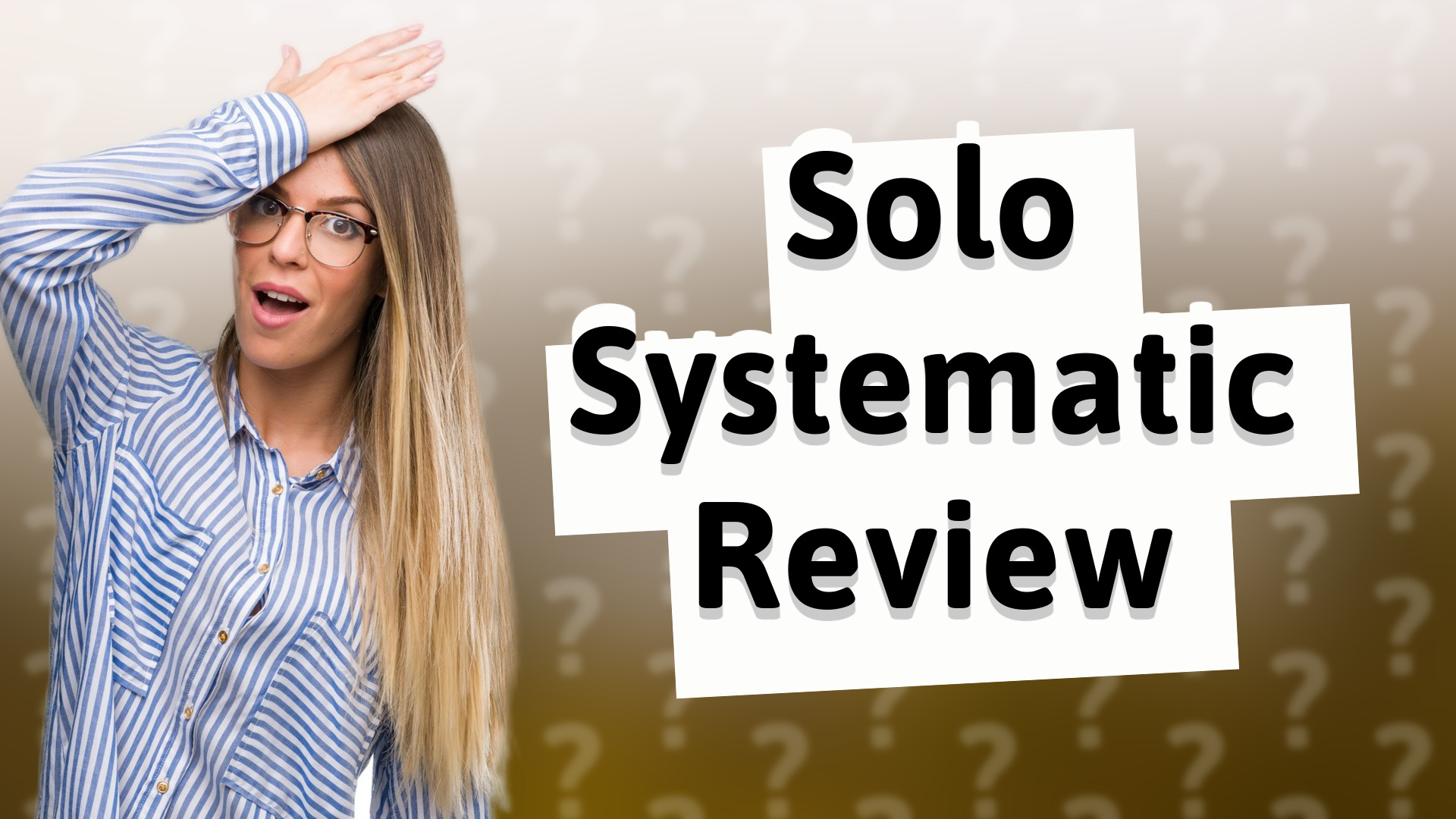 Solo Systematic Review