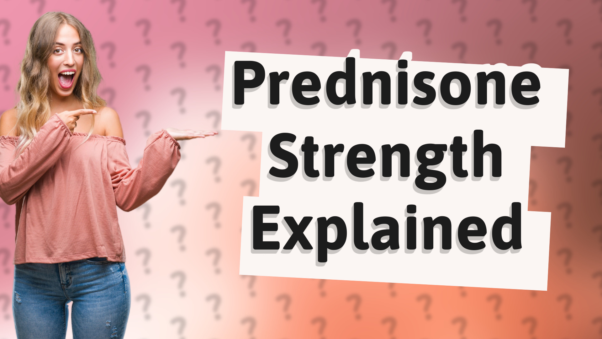 Prednisone Strength Explained