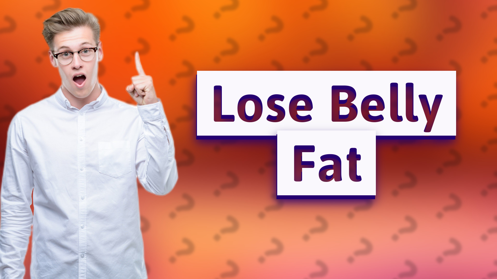 Lose Belly Fat