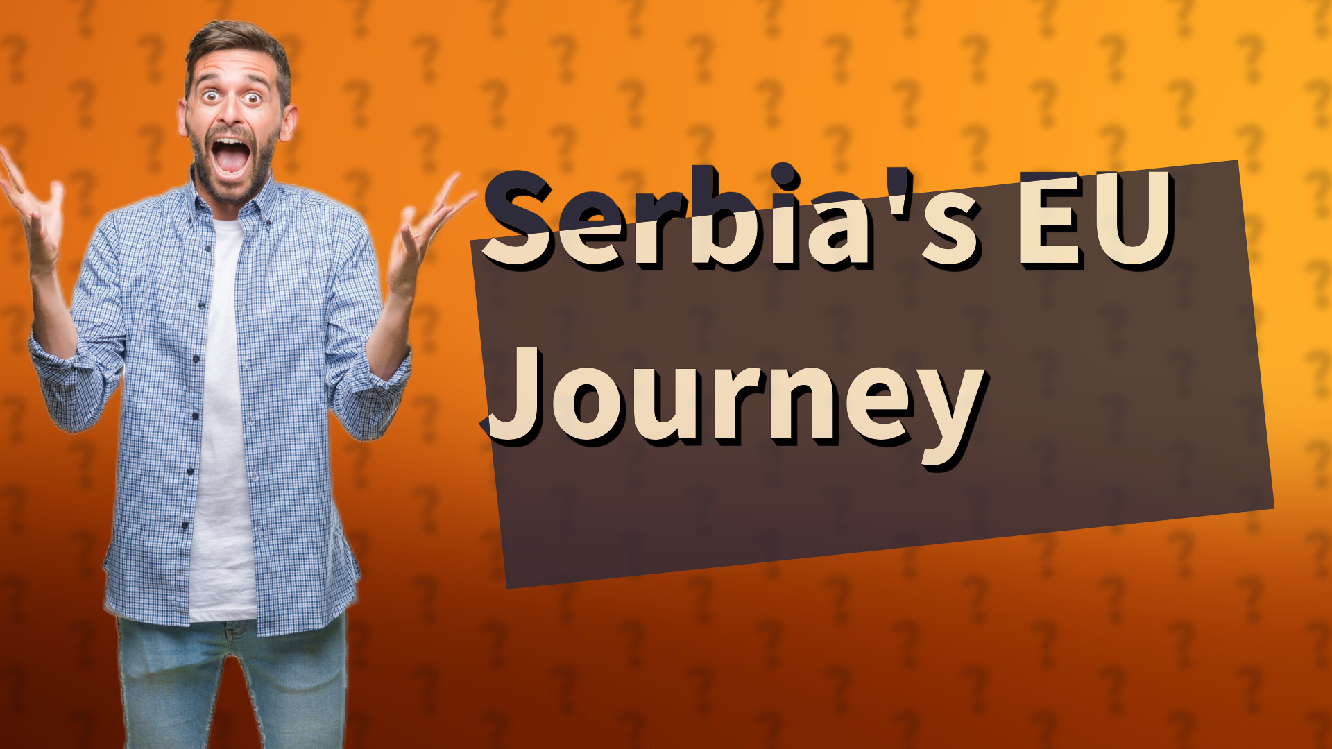 Serbia's EU Journey