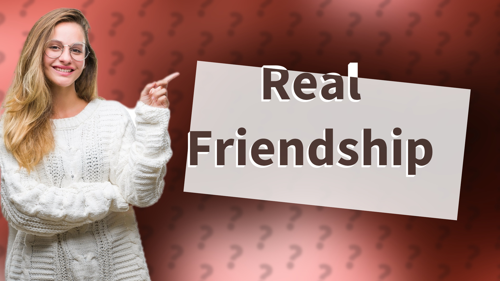 Real Friendship