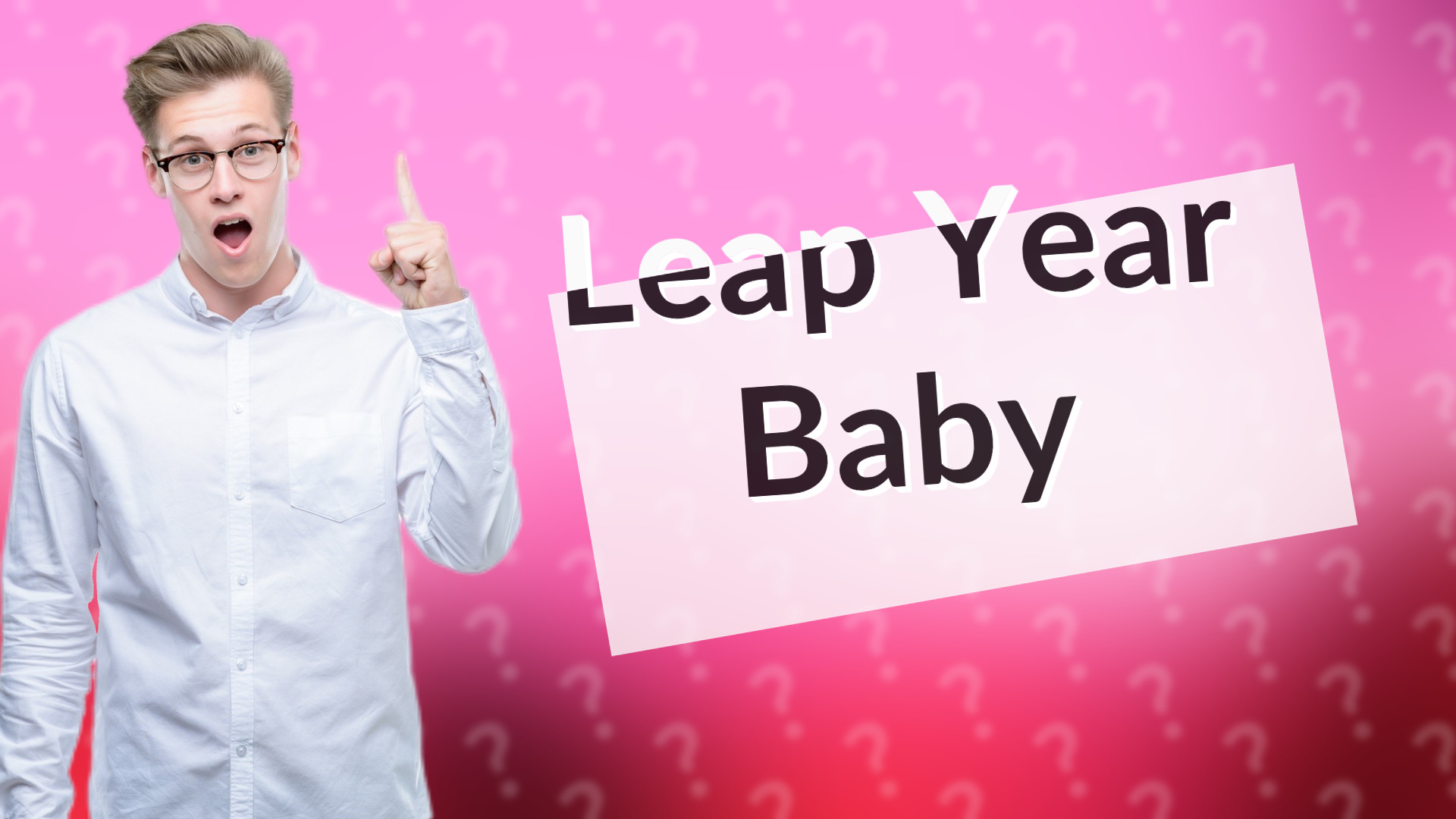 Leap Year Baby
