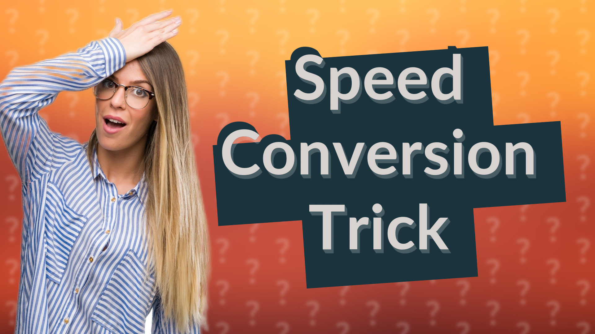 Speed Conversion Trick