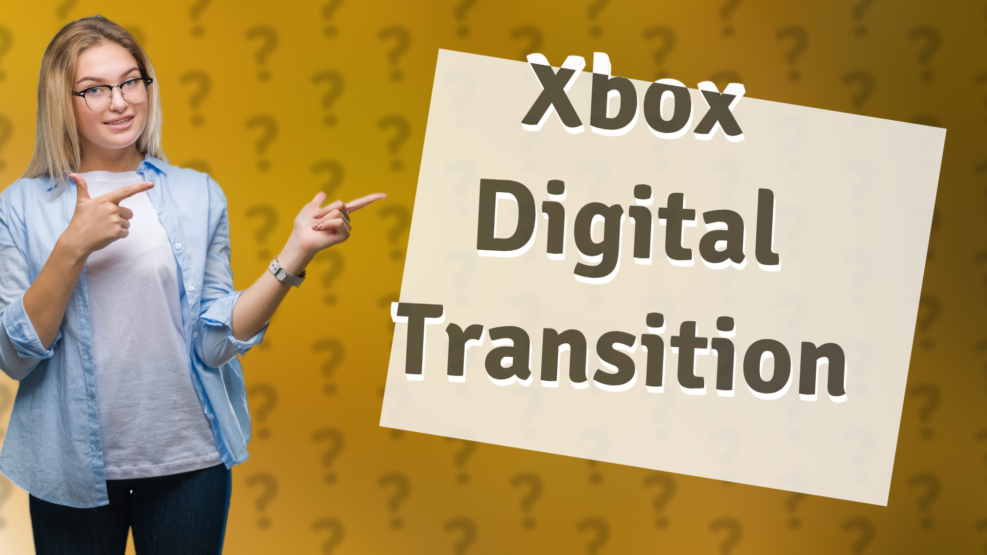 Xbox Digital Transition